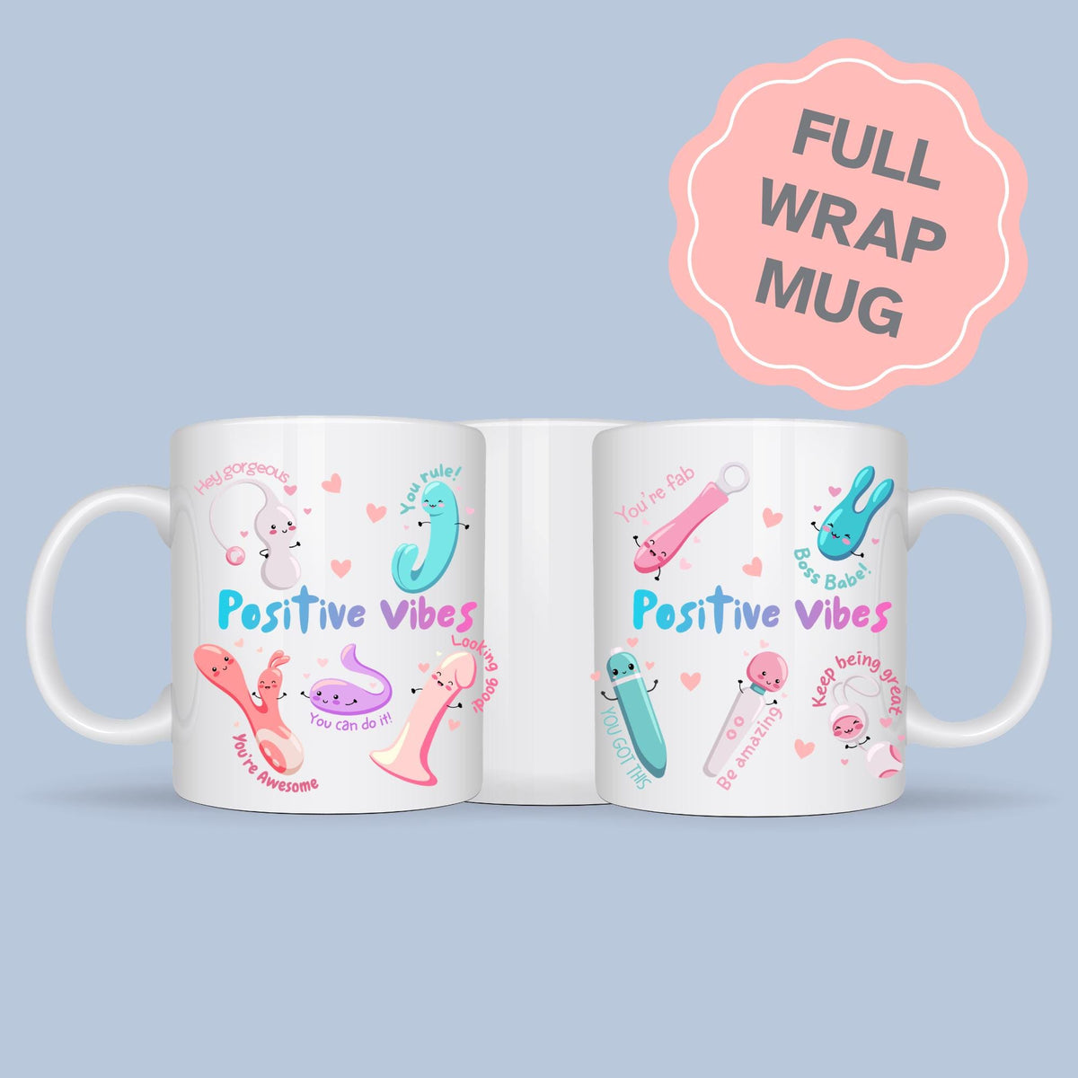 Positive Vibes Mug, Vibrator Mug, Fun Cute, Gift for Friend - Multi Colour Options