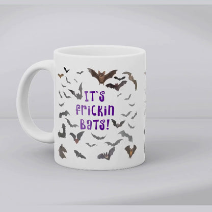 It's Frickin Bats Mug, Halloween Funny Meme Mug, Choice of Colours
